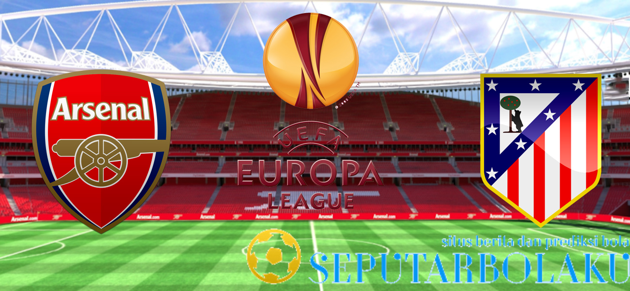 Prediksi Arsenal vs Atl. Madrid 27 April 2018