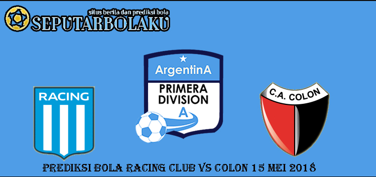 Prediksi Bola Racing Club vs Colon 15 Mei 2018