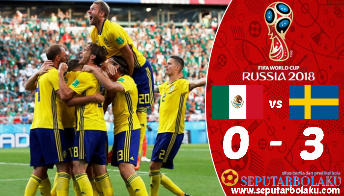 Meksiko 0 - 3 Swedia