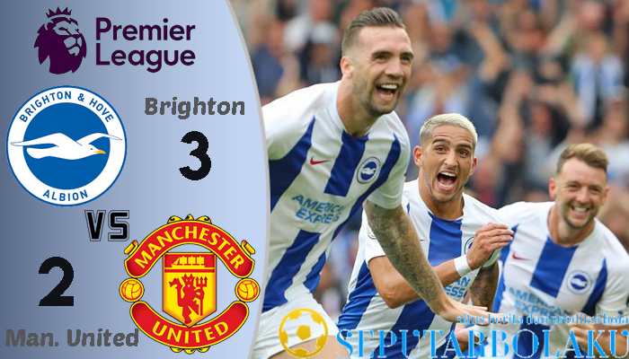 Brighton Hove Albion 3 - 2 Manchester United