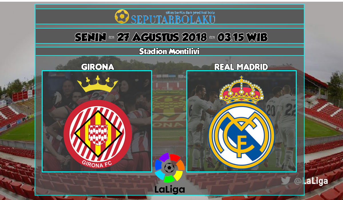 Girona vs Real Madrid