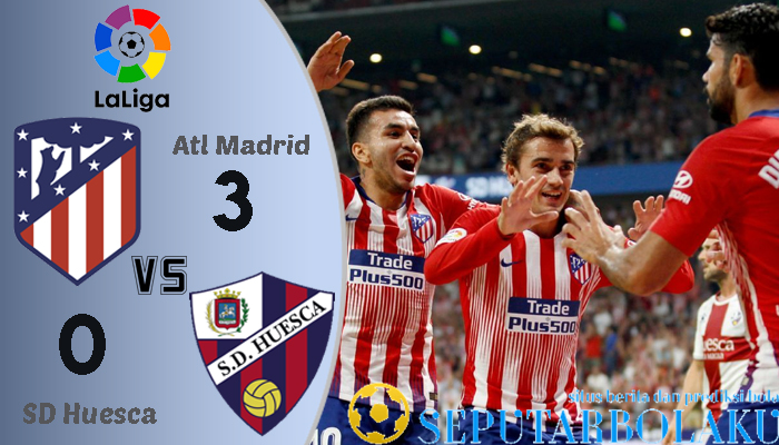 Atletico Madrid 3 - 0 Huesca