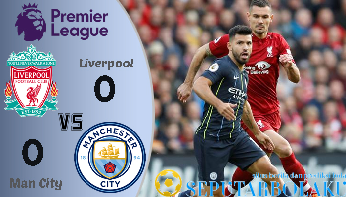 Liverpool 0 - 0 Manchester City