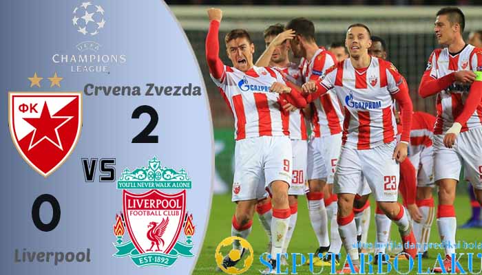 Crvena Zvezdaz 2 - 0 Liverpool