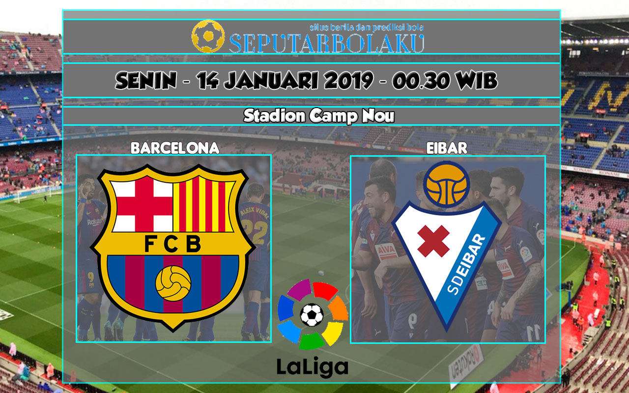 Prediksi Barcelona vs Eibar