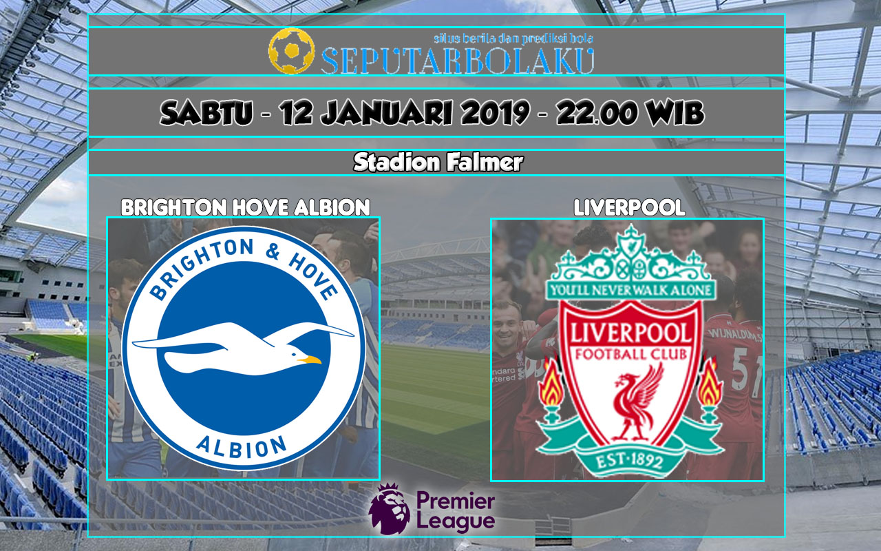 Prediksi Brighton Hove Albion vs Liverpool