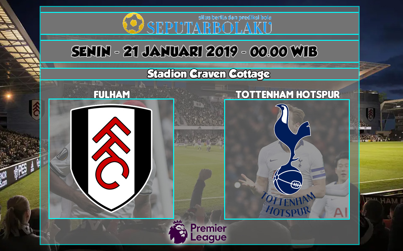 Prediksi Fulham vs Tottenham Hotspur