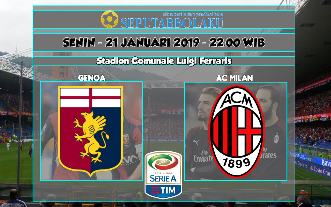 Prediksi Skor Genoa vs AC Milan 21 Januari 2019