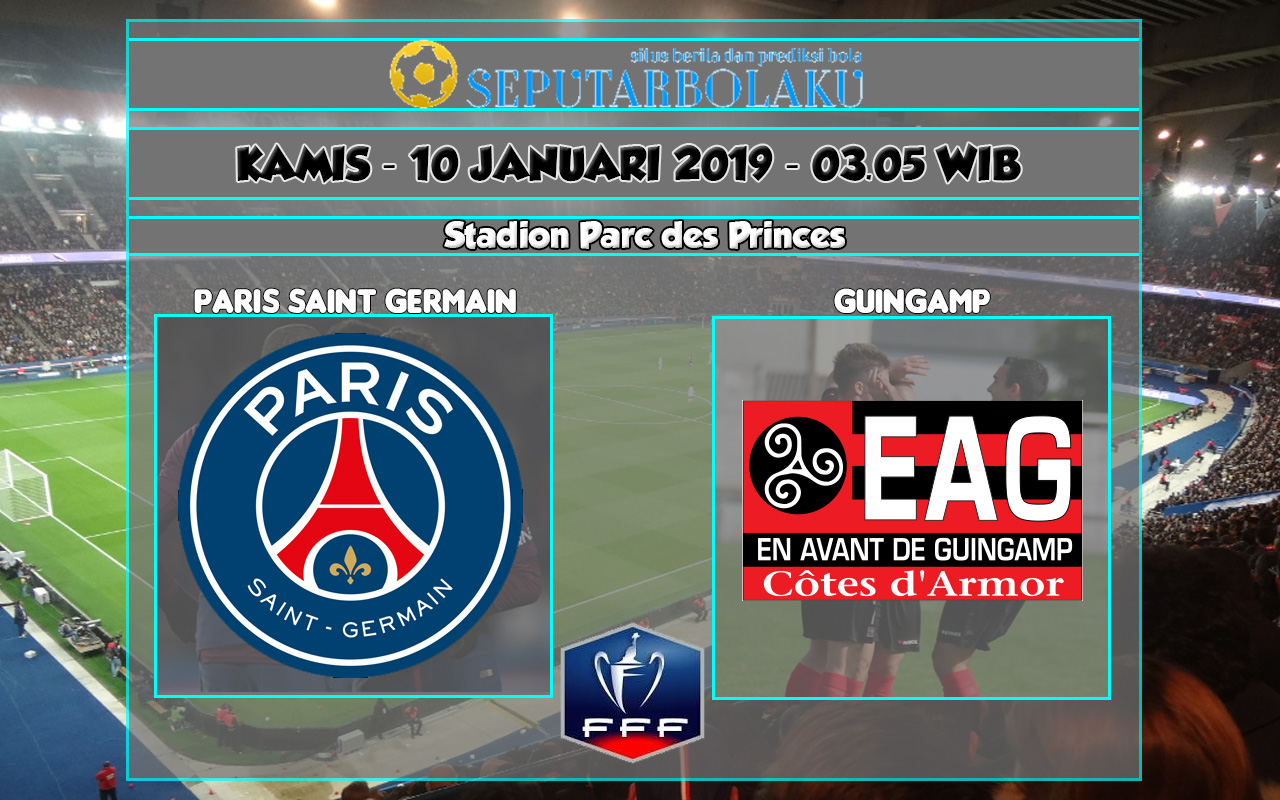 Prediksi Paris Saint Germain vs Guingamp