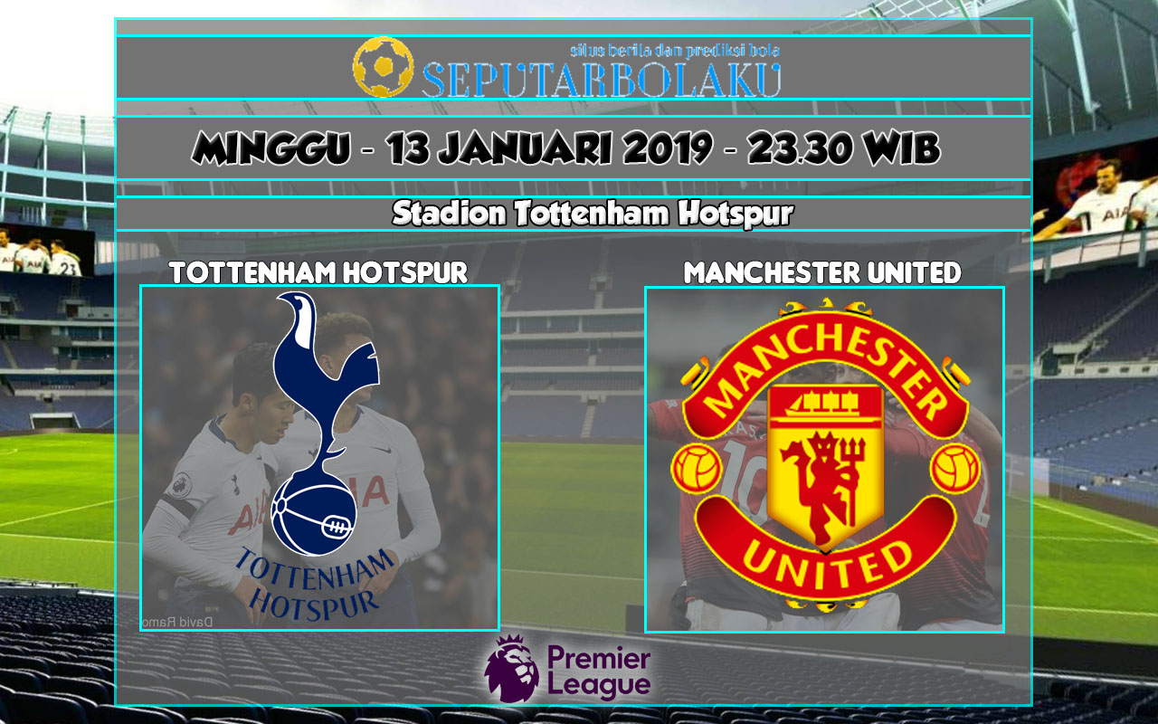 Prediksi Tottenham Hotspur vs Manchester United