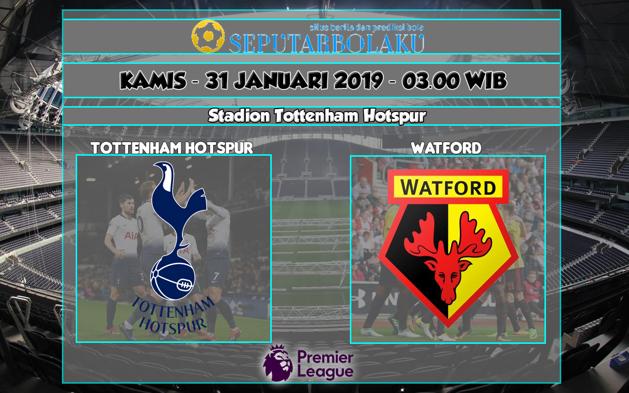 Prediksi Tottenham Hotspur vs Watford