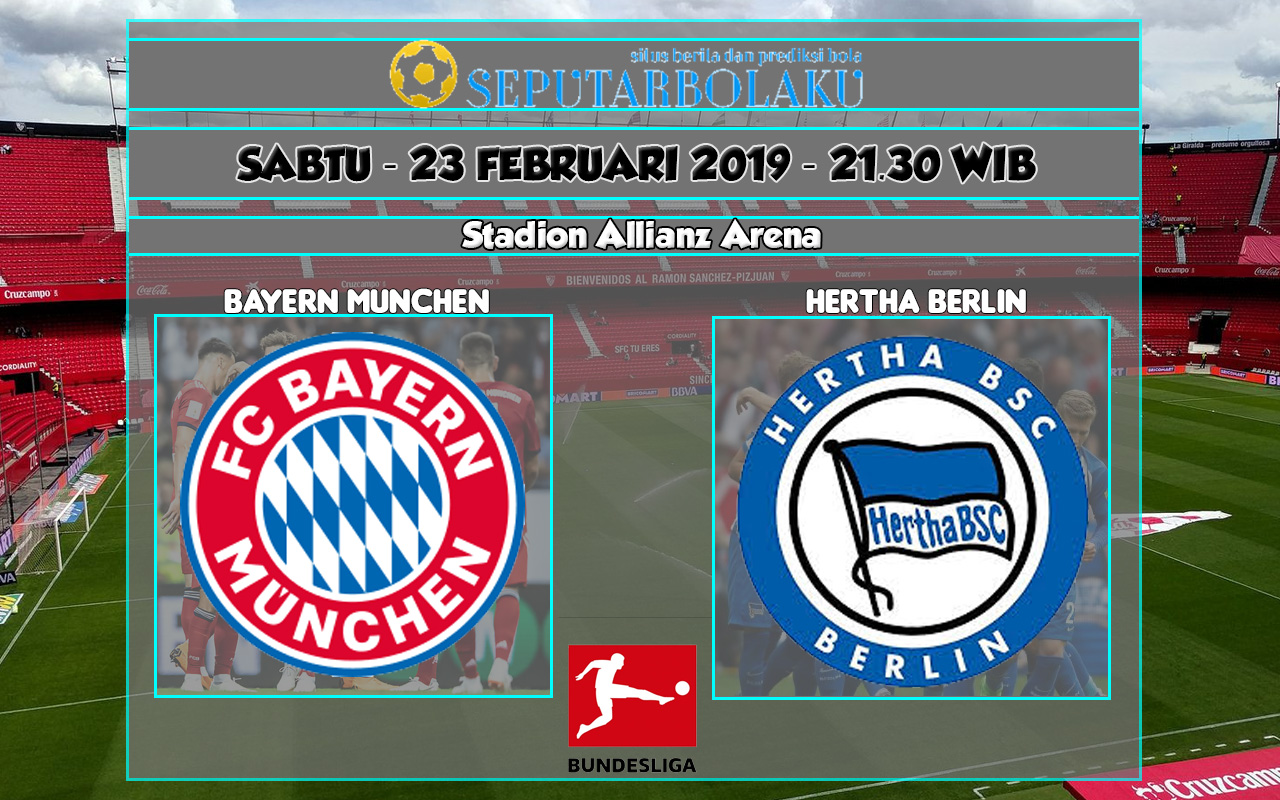 Prediksi Bayern Munchen vs Hertha Berlin