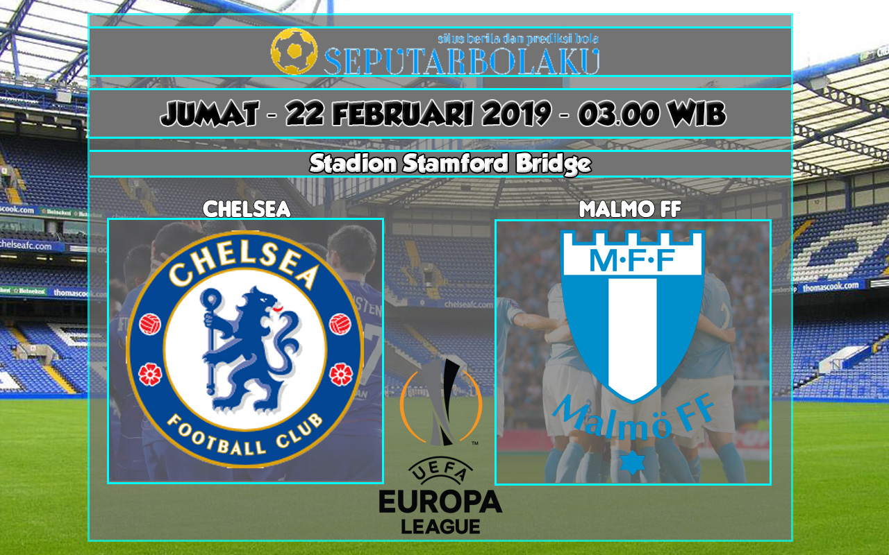 Prediksi Chelsea vs Malmo FF