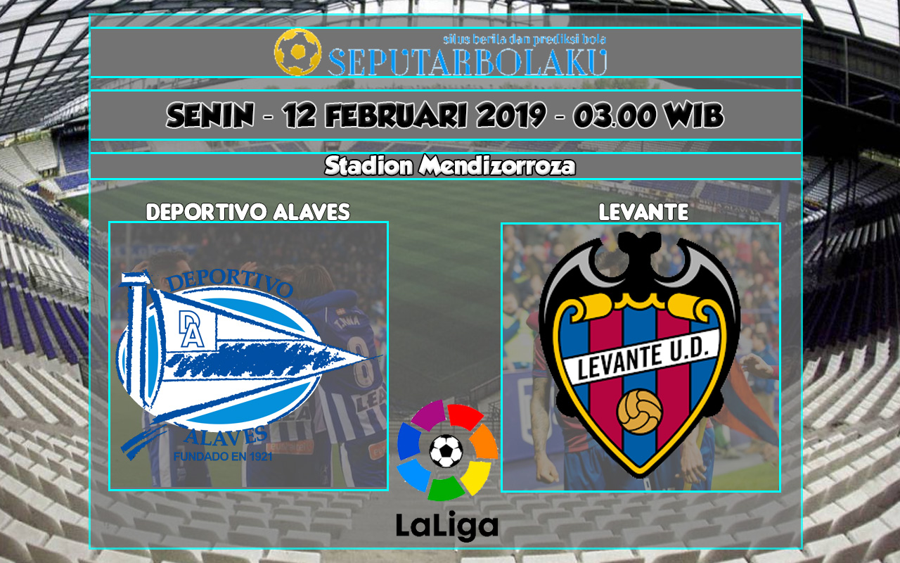 Prediksi Deportivo Alaves vs Levante