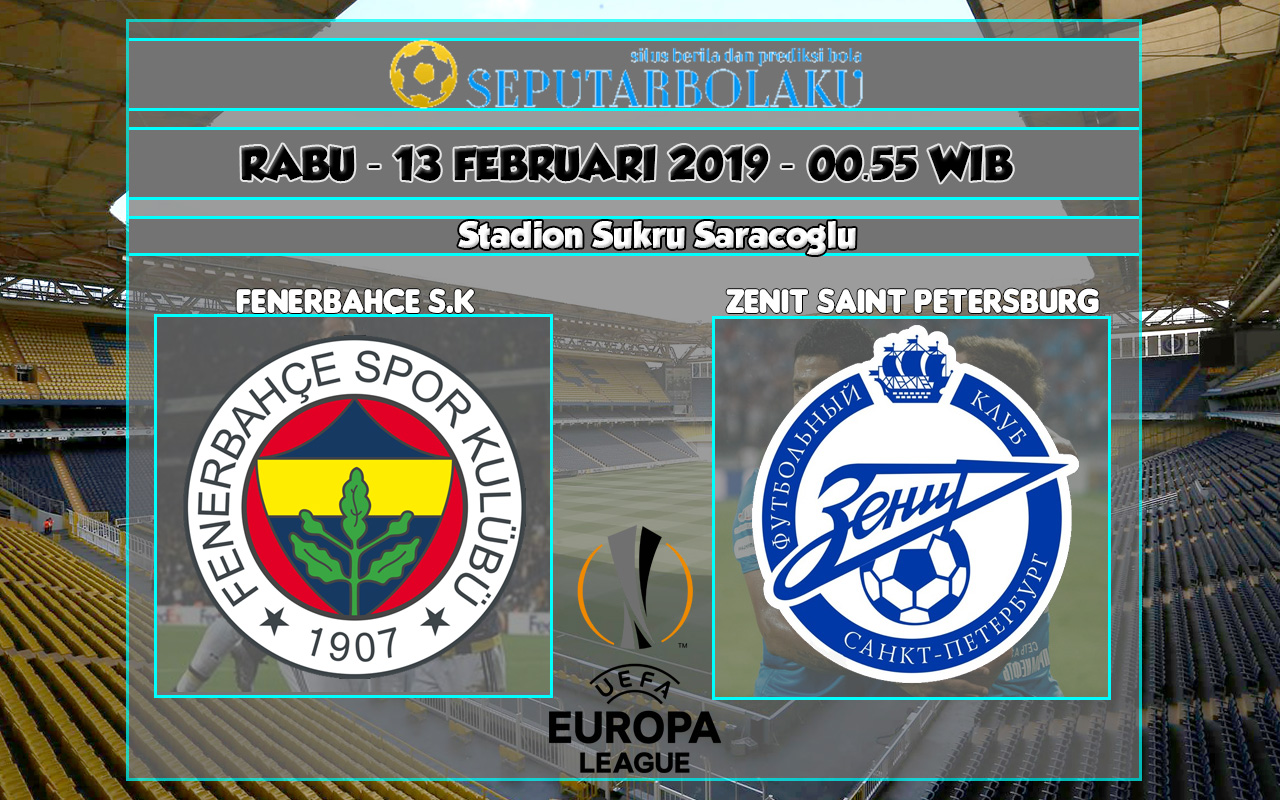 Prediksi Fenerbahce vs Zenit Saint Petersburg