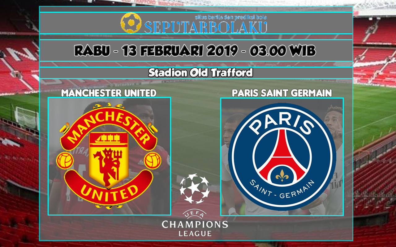 Prediksi Manchester United vs Paris Saint Germain