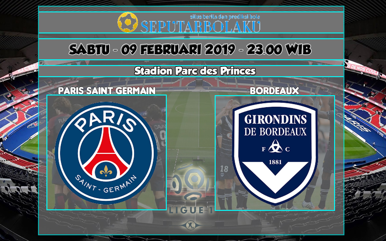 Prediksi Paris Saint Germain vs Bordeaux