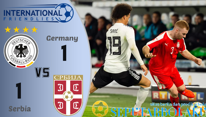 Hasil Pertandingan Germany vs Serbia