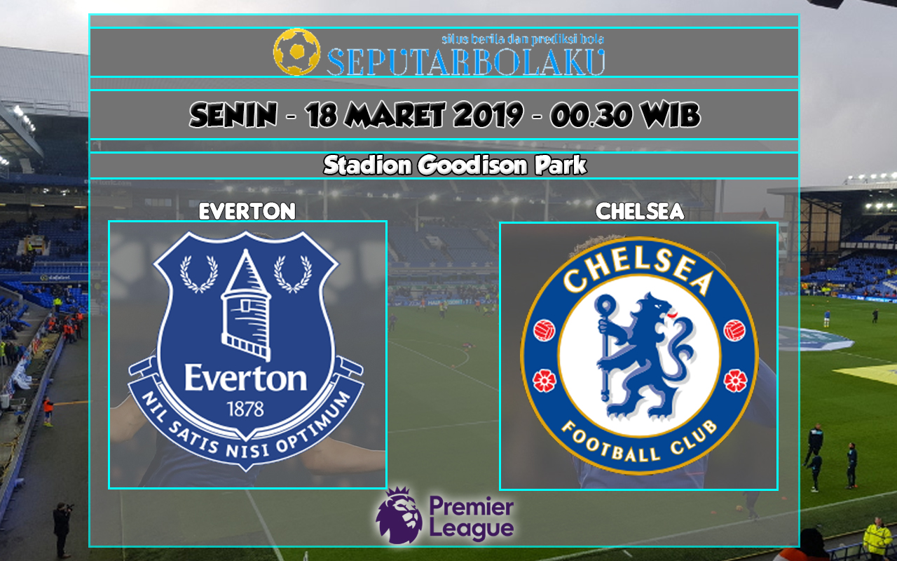 Prediksi Skor Everton vs Chelsea