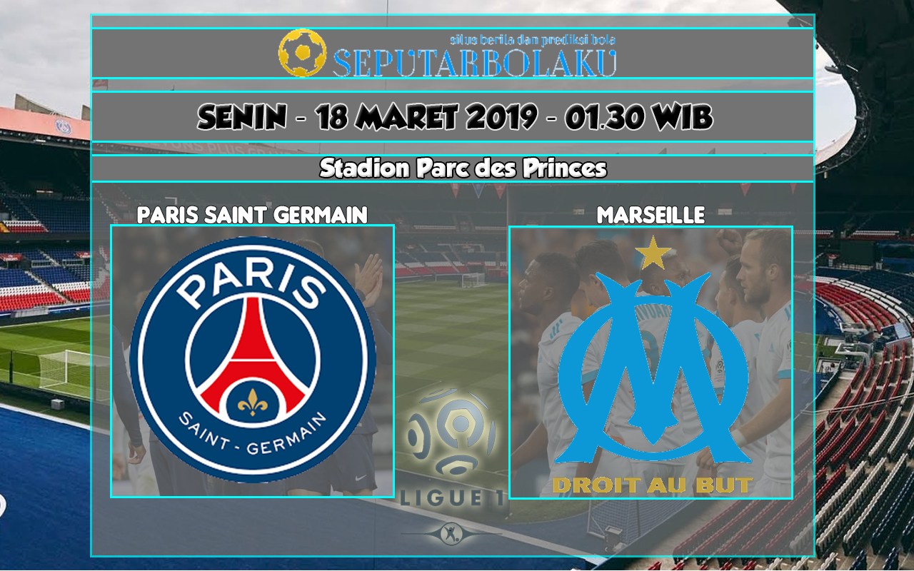 Prediksi Paris Saint Germain vs Marseille