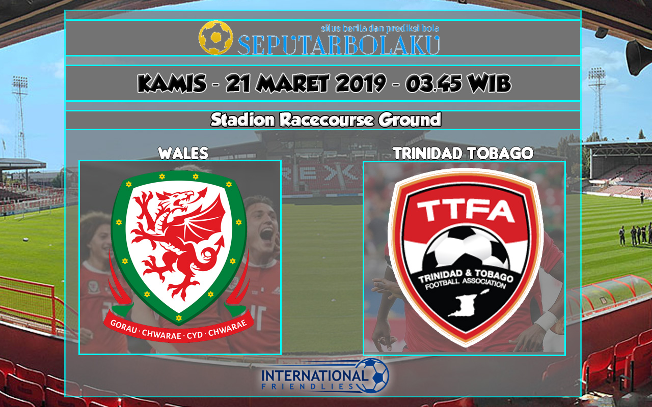 Prediksi Wales vs Trinidad Tobago