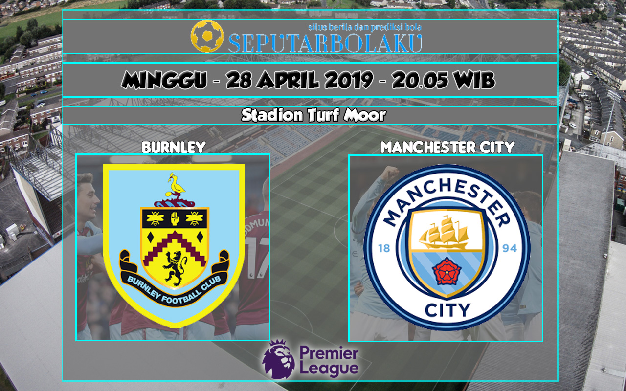 Prediksi Burnley vs Manchester City