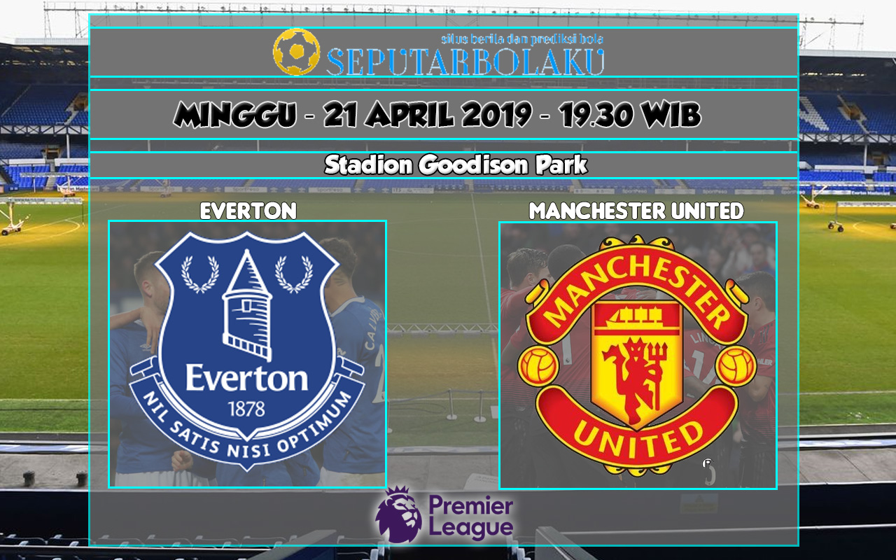 Prediksi Everton vs Manchester United