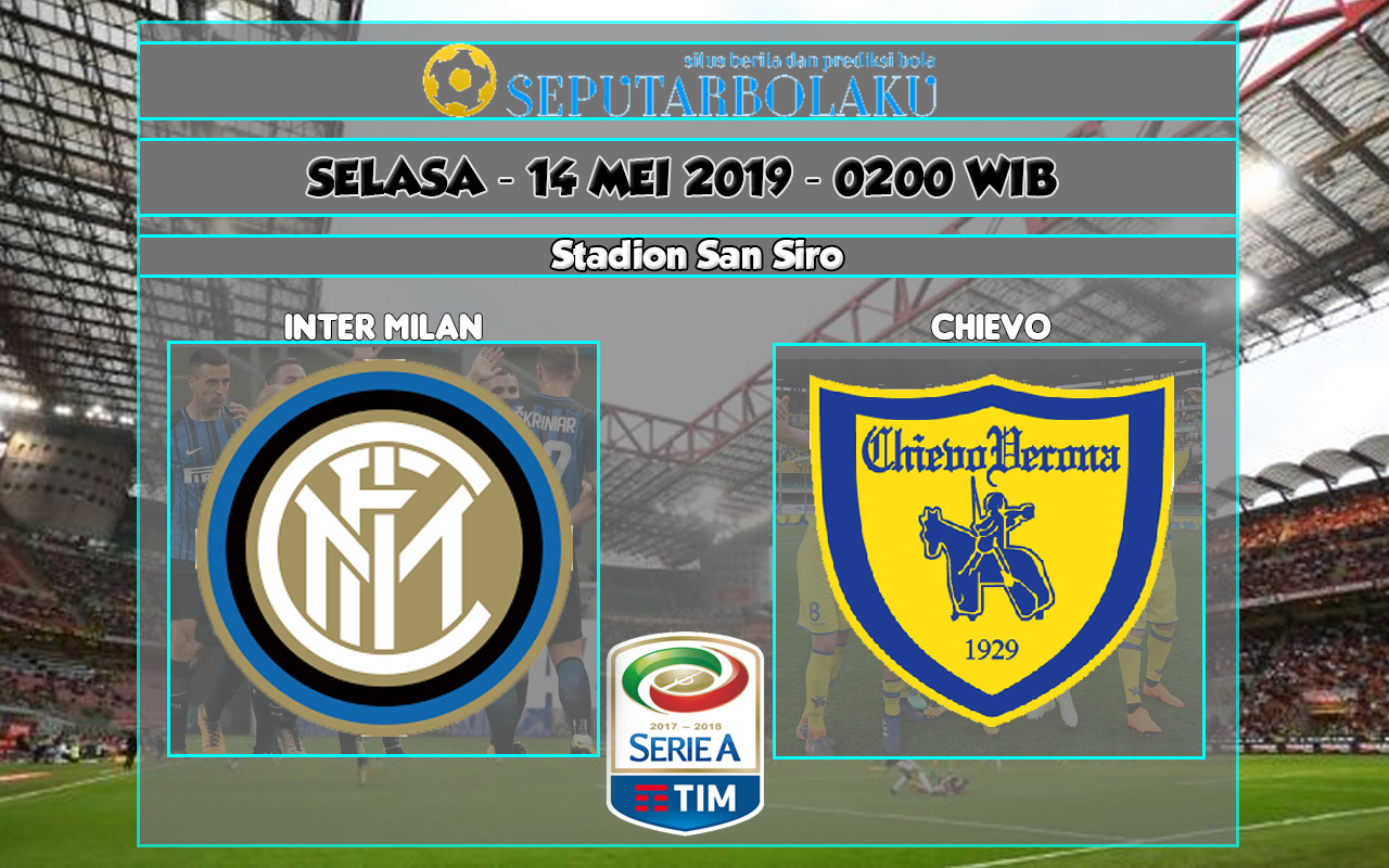 Prediksi Inter Milan vs Chievo