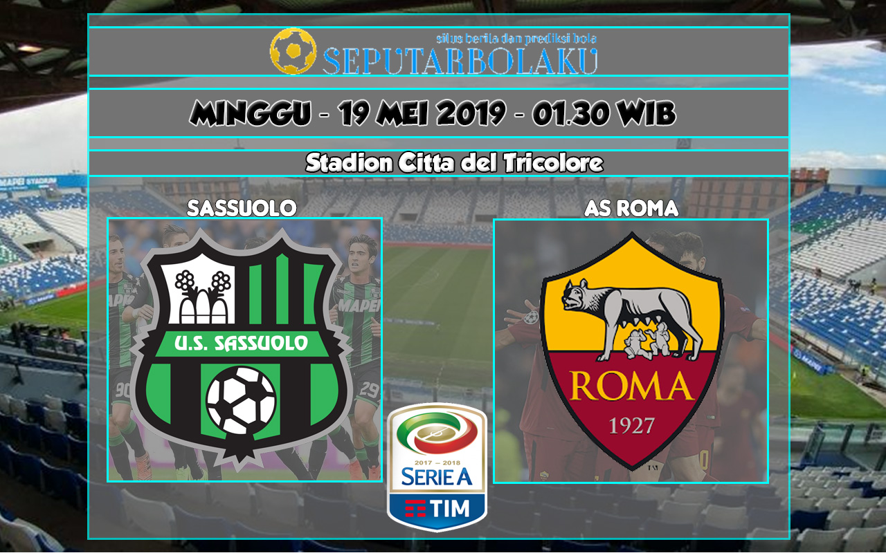 Prediksi Sassuolo vs AS Roma