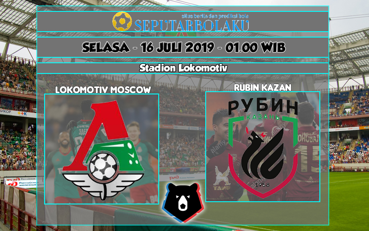 Prediksi Lokomotiv Moscow vs Rubin Kazan