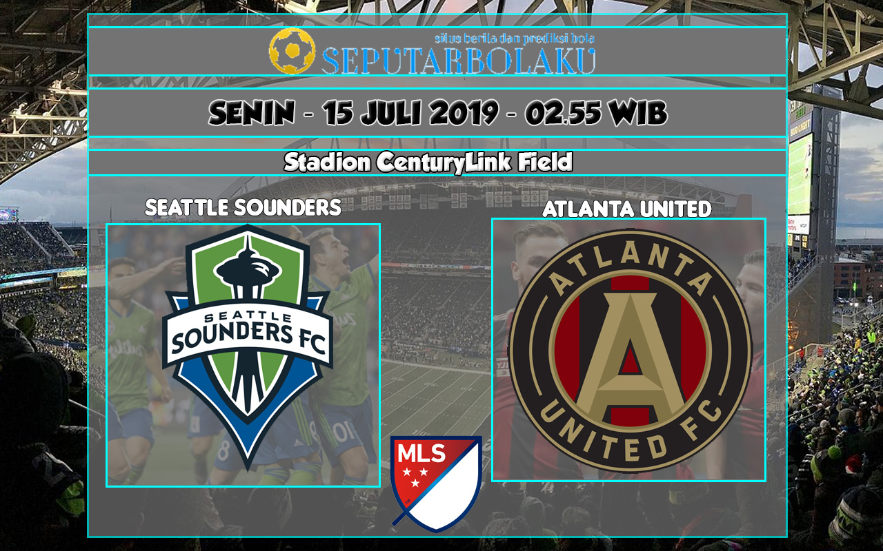 Prediksi Seattle Sounders vs Atlanta United