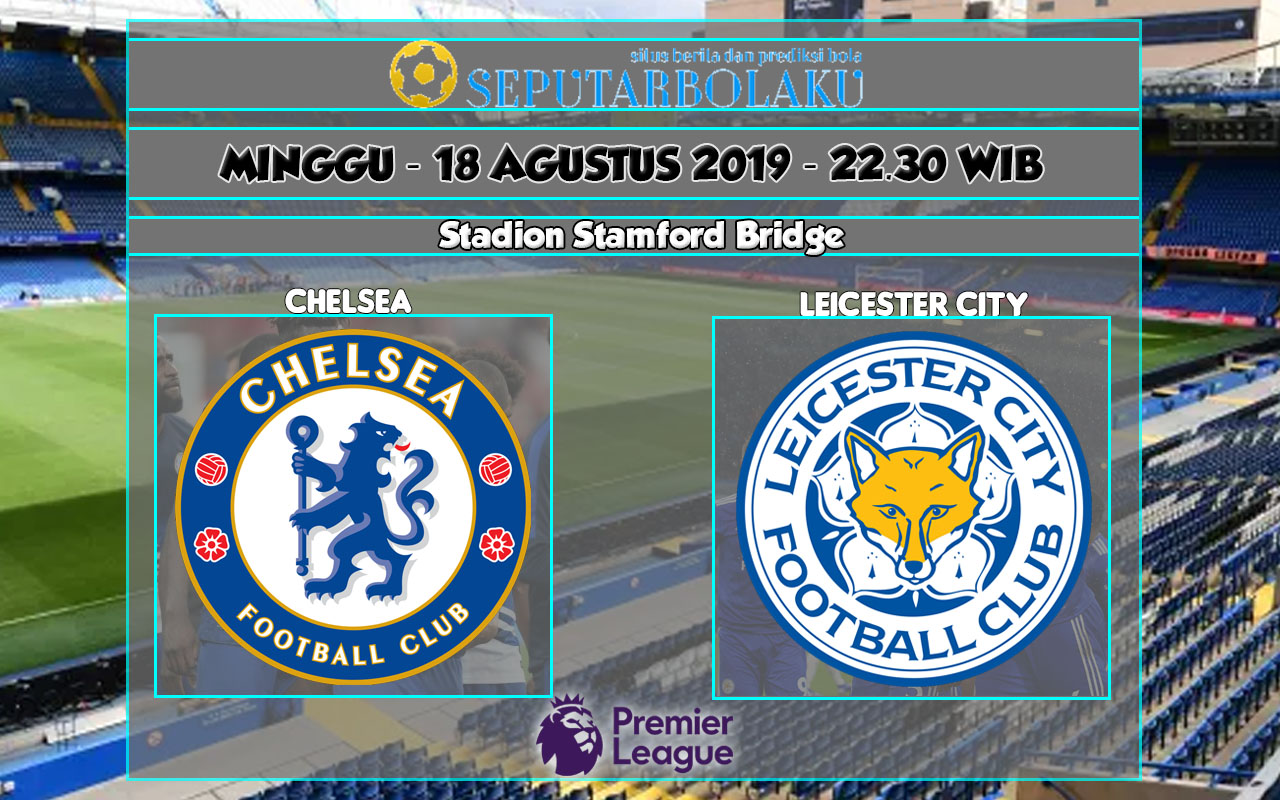 Prediksi Chelsea vs Leicester City