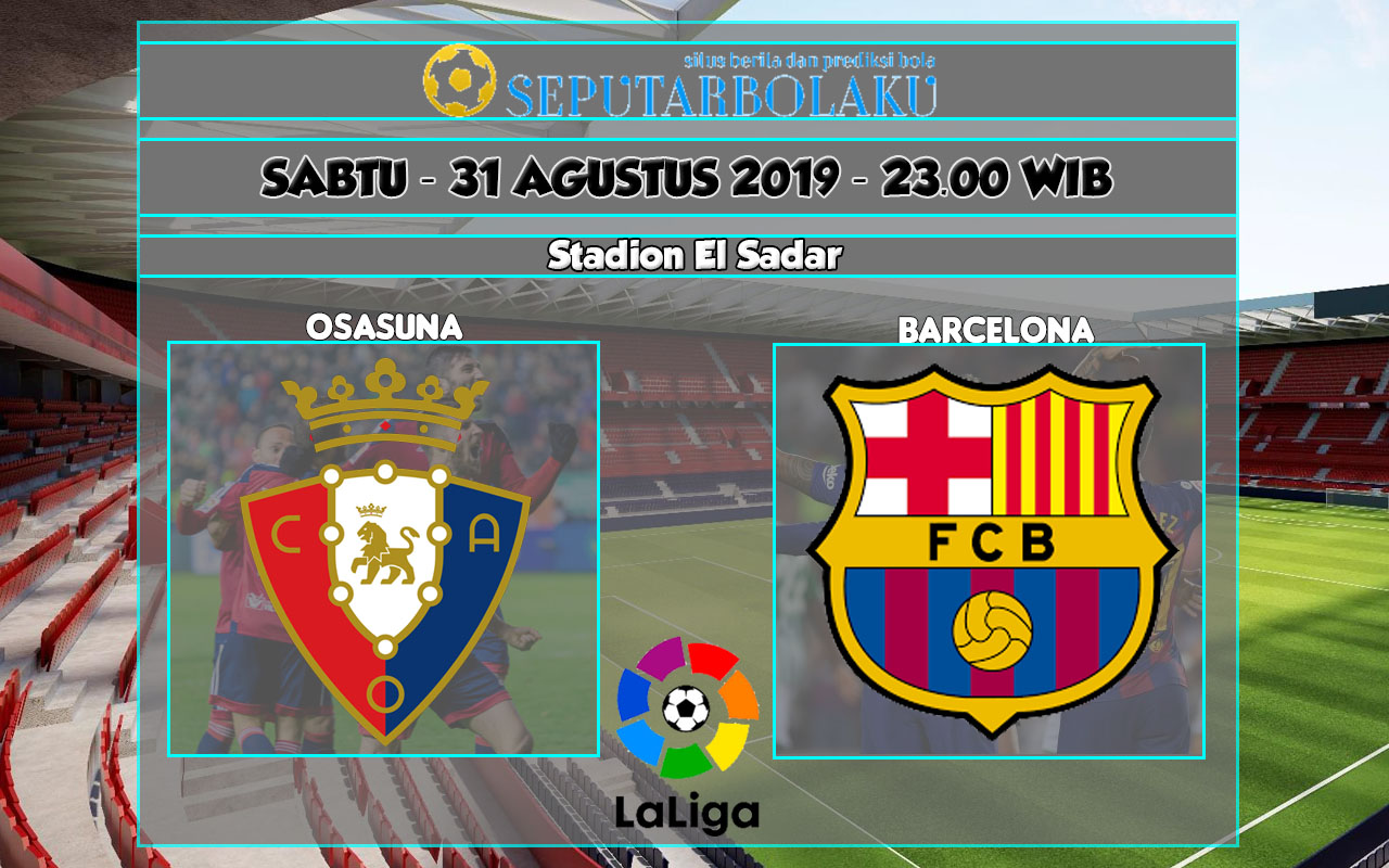 Prediksi Osasuna vs Barcelona