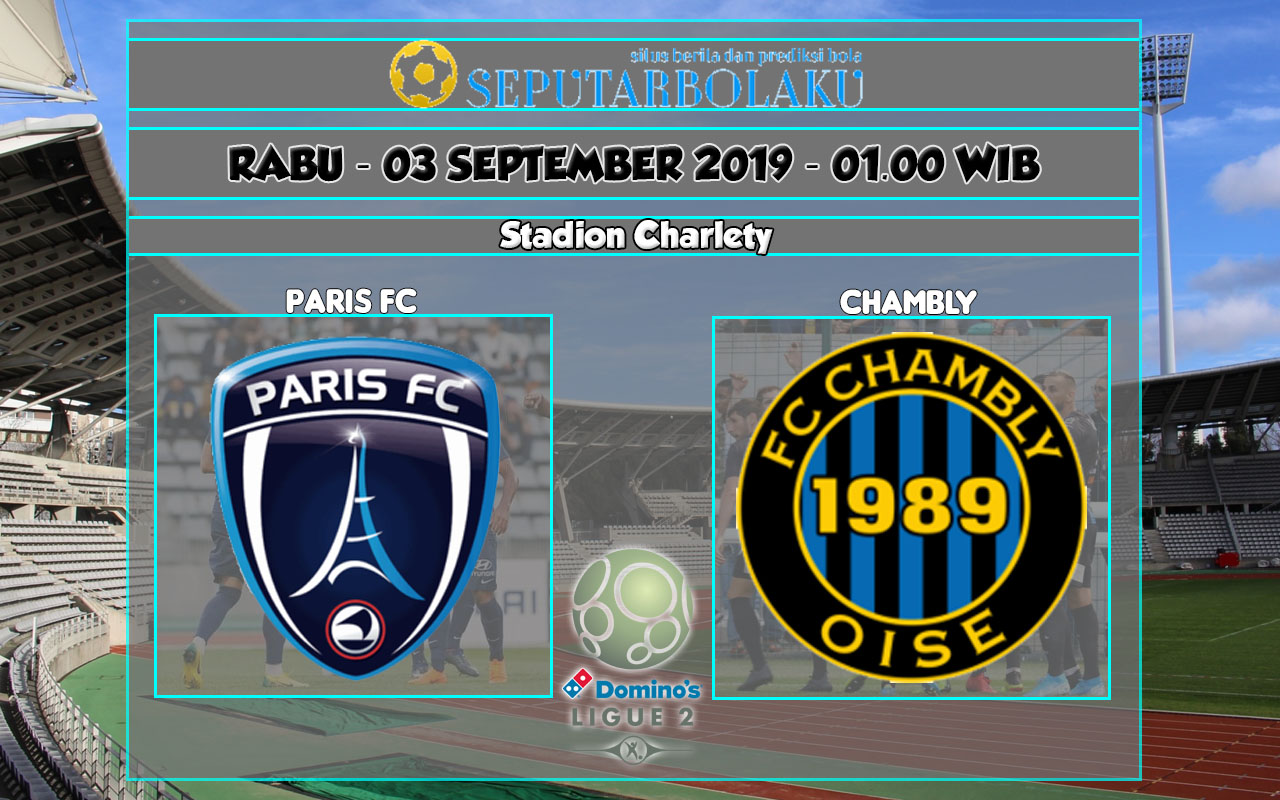 Prediksi Paris FC vs Chambly