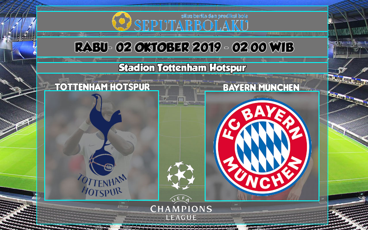 Prediksi Tottenham Hotspur vs Bayer Munchen 2 Oktober 2019